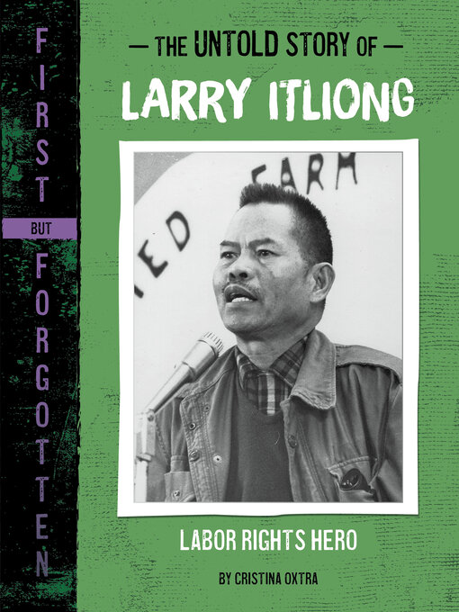 Title details for The Untold Story of Larry Itliong by Cristina Oxtra - Available